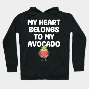 Valentine Avocado - My heart belongs to my avocado Hoodie